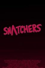 Watch Snatchers Movie4k