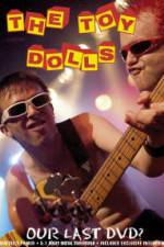 Watch Toy Dolls Our Last Movie4k