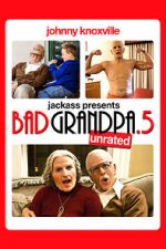 Watch Bad Grandpa .5 Movie4k