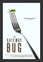 Watch The Gateway Bug Movie4k