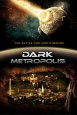 Watch Dark Metropolis Movie4k