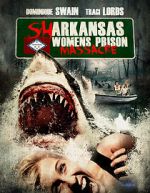 Watch Sharkansas Women\'s Prison Massacre Movie4k