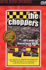 Watch The Choppers Movie4k