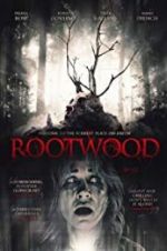 Watch Rootwood Movie4k