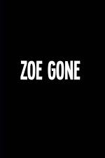 Watch Zoe Gone Movie4k