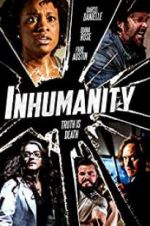 Watch Inhumanity Movie4k