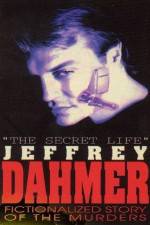 Watch The Secret Life Jeffrey Dahmer Movie4k
