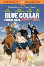 Watch Blue Collar Comedy Tour Rides Again Movie4k