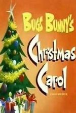 Watch Bugs Bunny\'s Christmas Carol (TV Short 1979) Movie4k