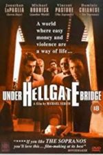 Watch Under Hellgate Bridge Movie4k