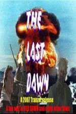 Watch The Last Dawn (FanEdit Movie4k