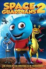 Watch Space Guardians 2 Movie4k