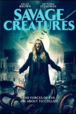 Watch Savage Creatures Movie4k