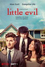 Watch Little Evil Movie4k