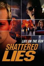 Watch Shattered Lies Movie4k