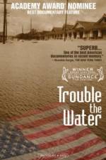 Watch Trouble the Water Movie4k