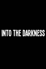 Watch Into the Darkness Movie4k