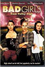 Watch Bad Girls from Valley High Movie4k