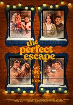 Watch The Perfect Escape Movie4k