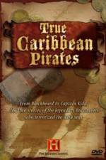 Watch History Channel: True Caribbean Pirates Movie4k