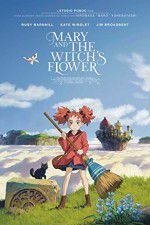 Watch Mary and the Witch\'s Flower Movie4k