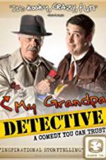 Watch My Grandpa Detective Movie4k