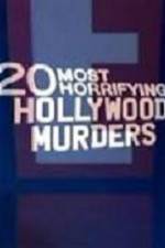 Watch 20 Most Horrifying Hollywood Murders Movie4k