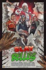 Watch Slay Belles Movie4k