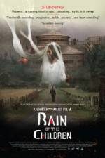 Watch Rain of the Children Movie4k