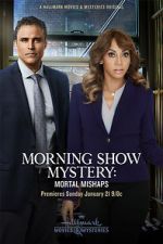 Watch Morning Show Mystery: Mortal Mishaps Movie4k