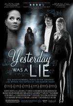 Watch Yesterday Was a Lie Movie4k