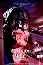 Watch Phantom of the Mall: Eric\'s Revenge Movie4k