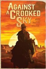 Watch Against a Crooked Sky Movie4k