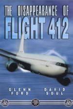 Watch The Disappearance of Flight 412 Movie4k