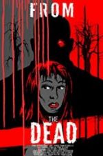 Watch From the Dead Movie4k