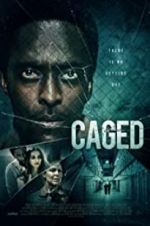 Watch Caged Movie4k