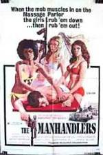 Watch The Manhandlers Movie4k