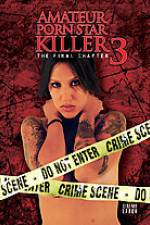 Watch Amateur Porn Star Killer 3: The Final Chapter Movie4k