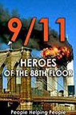 Watch 9/11: Heroes of the 88th Floor: People Helping People Movie4k