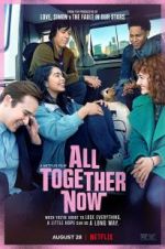 Watch All Together Now Movie4k