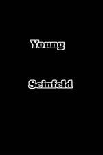 Watch Young Seinfeld Movie4k