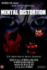Watch Mental Distortion Movie4k