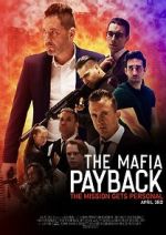 Watch The Mafia: Payback (Short 2019) Online Movie4k