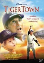 Watch Tiger Town Movie4k