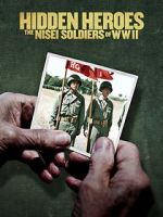 Watch Hidden Heroes: The Nisei Soldiers of WWII Movie4k