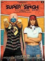 Watch Super Singh Movie4k