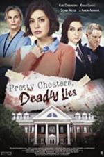 Watch Pretty Cheaters, Deadly Lies Movie4k