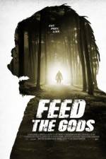 Watch Feed the Gods Movie4k