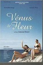 Watch Vnus et Fleur Movie4k