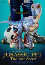 Watch The Adventures of Jurassic Pet: The Lost Secret Movie4k